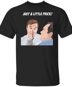 Only Fools And Horses Just A Little Prick Classic Shirt