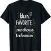 Our Favorite Warehouse Technician Medical Professionals Classic Shirt