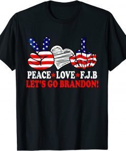 Peace Love FJ Biden Let’s Go Brandon Gift Shirt