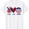 Peace Love Let's Go Brandon Conservative Anti Biden US Flag T-Shirt