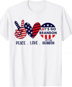 Peace Love Let's Go Brandon Conservative Anti Biden US Flag T-Shirt