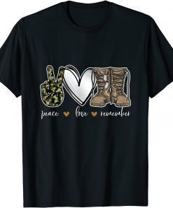 Peace Love Remember Combat Boots USA Flag Veteran Day 2021 T-Shirt