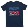 Poopy Pants Biden , FJB 2021 ShirtPoopy Pants Biden , FJB 2021 Shirt