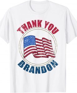 Pro American Distressed Republican Thank You Brandon Won T-Shirt