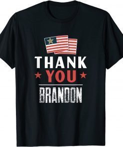 Pro Biden Apparel The Thank You Brandon T-Shirt