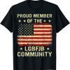 Proud Member Of The LGBFJB Community USA Flag T-Shirt