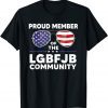 Proud Member Of The LgbFjb Community Glasses USA Flag Unisex Shirt