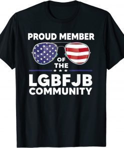 Proud Member Of The LgbFjb Community Glasses USA Flag Unisex Shirt