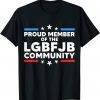 Proud member of the LGBFJB Community American Us Flag Unisex Shirt