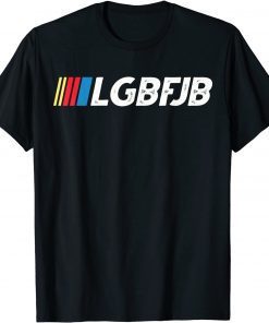 Proud member of the LGBFJB community Anti Biden Gift Shirt