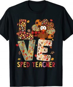 SPED Teacher Costume Thanksgiving I love my SPED Turkeys Classic Shirt