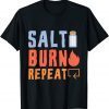 Salt Burn Repeat Supernatural 2021 Shirt