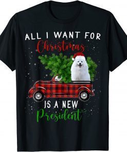 Samoyed & Red Truck All I Want For Christmas New President Unisex Shirt