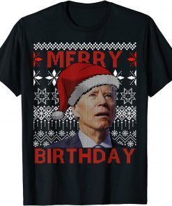 Santa Joe Biden Merry Birthday Confused Ugly Christmas T-Shirt