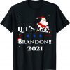 Santa Run Lets go Branson Brandon Conservative Anti Liberal Classic Shirt