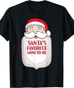 Santa's Favorite Mom To Be Funny Santa Christmas Pregnancy Gift Shirt