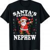 Santa’s Favorite NEPHEW Christmas Xmas Gift Shirt
