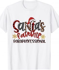 Santa's Favorite Paraprofessional Squad Para Crew Xmas 2021  Shirt