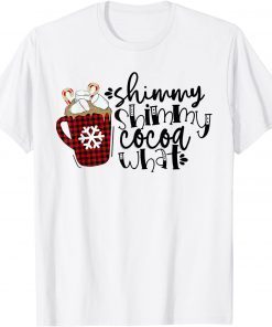Shimmy Shimmy Cocoa What Pajama Gift T-Shirt