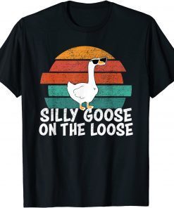 Silly Goose On The Loose T-Shirt
