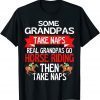 Some Grandpas Take Naps Real Grandpas Go Horse Riding Gift Shirt