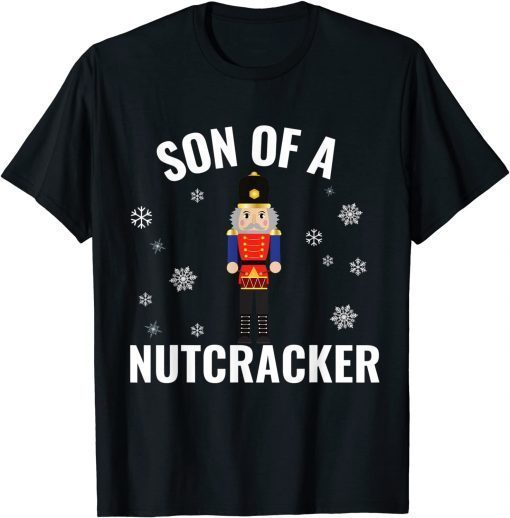 Son Of A Nutcracker Funny Holiday 2022 T-shirt