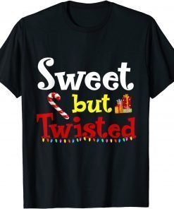 Sweet but Twisted Candy Cane Christmas Pajama 2022 Unisex T-Shirt