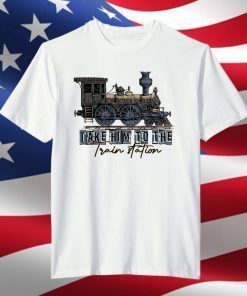 Take Him To The Train Station Yellowstone Classic Shirt