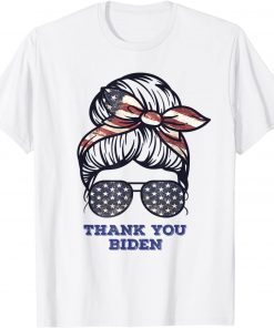 Thank You Biden Messy Bun American Flag President Pro Biden Gift Shirt