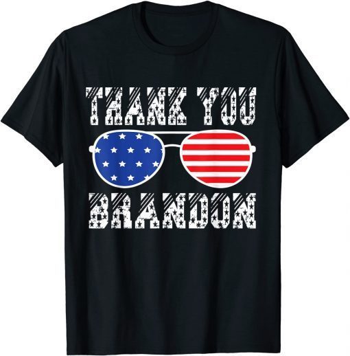 Thank You Brandon American Sunglasses Flag Republican Classic Shirt