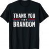 Thank You Brandon Classic Shirt