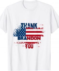 Thank you Brandon Usa Flag Gift Shirt