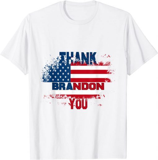 Thank you Brandon Usa Flag Gift Shirt