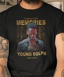 Thanks For Memories Young Dolph 1985- 2021 Classic Shirt