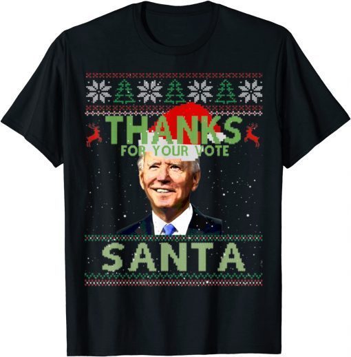 Thanks For Your Vote Santa Happy Christmas Biden Christmas Gift Shirt