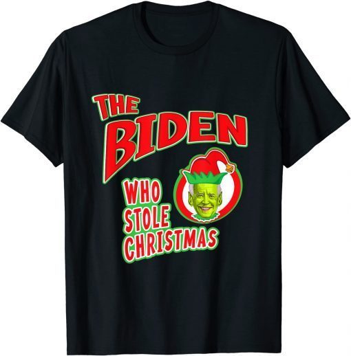 The Biden Who Stole Christmas Classic Shirt