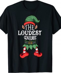 The Loudest Gnome Matching Family Christmas Pajamas Classic Shirt