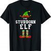 The Stubborn Elf Costume Christmas Morning Matching Classic Shirt