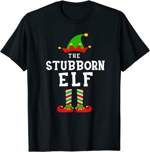 The Stubborn Elf Costume Christmas Morning Matching Classic Shirt