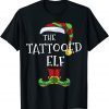 The Tattooed Elf Matching Family Group Christmas Pajama T-Shirt
