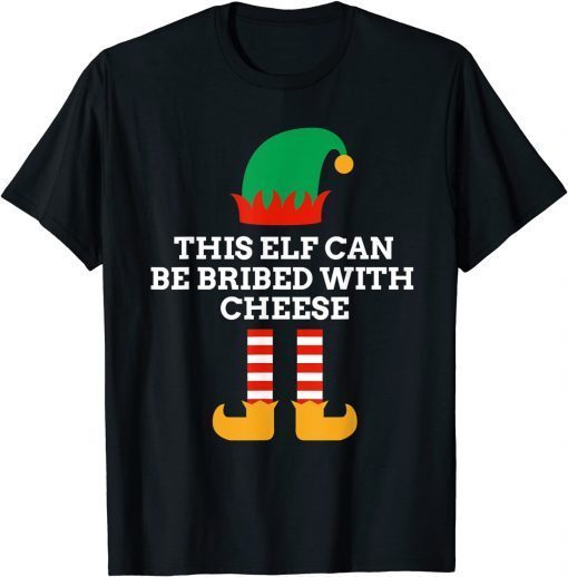 This Elf Can Be Bribed With Cheese Santa Helper Christmas PJ 2021 Shirt