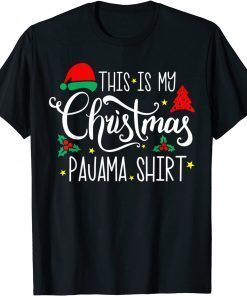 This Is My Chriasmas Pajama Xmas Holiday Unisex Shirt