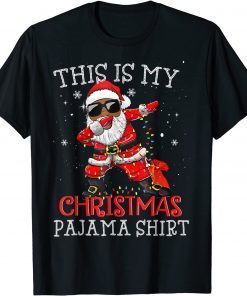This Is My Christmas Pajama - Dabbing African American Santa Classic Shirt