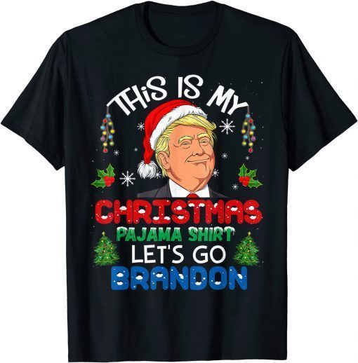 This Is My Christmas Pajama Let's Go Brandon Matching Limited Shirt