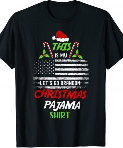 This Is My Lets Go Brandon Christmas Pajama Gift Shirt