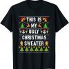 This Is My Ugly Christmas In July Sweater Summer Classic T-Shirt