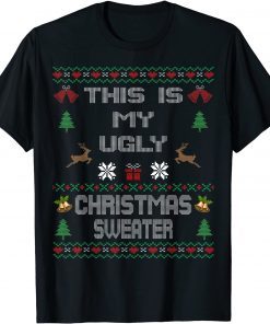 This Is My Ugly Christmas In July Sweater Gift Shirt