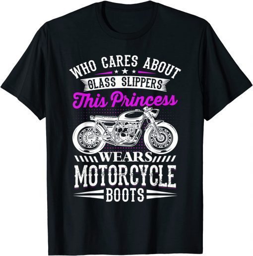 This Princess Wears Motorcycle Boots Not Glass Slipper Classic T-Shirt