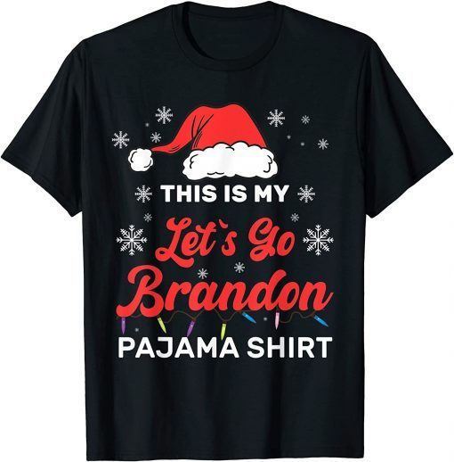 This is My Let's Go Branson Brandon Christmas Pajama Shirt Classic Shirt