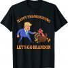 Trump Pointing Turkey Happy Thanksgiving Let's Go Brandon Gift Shirt